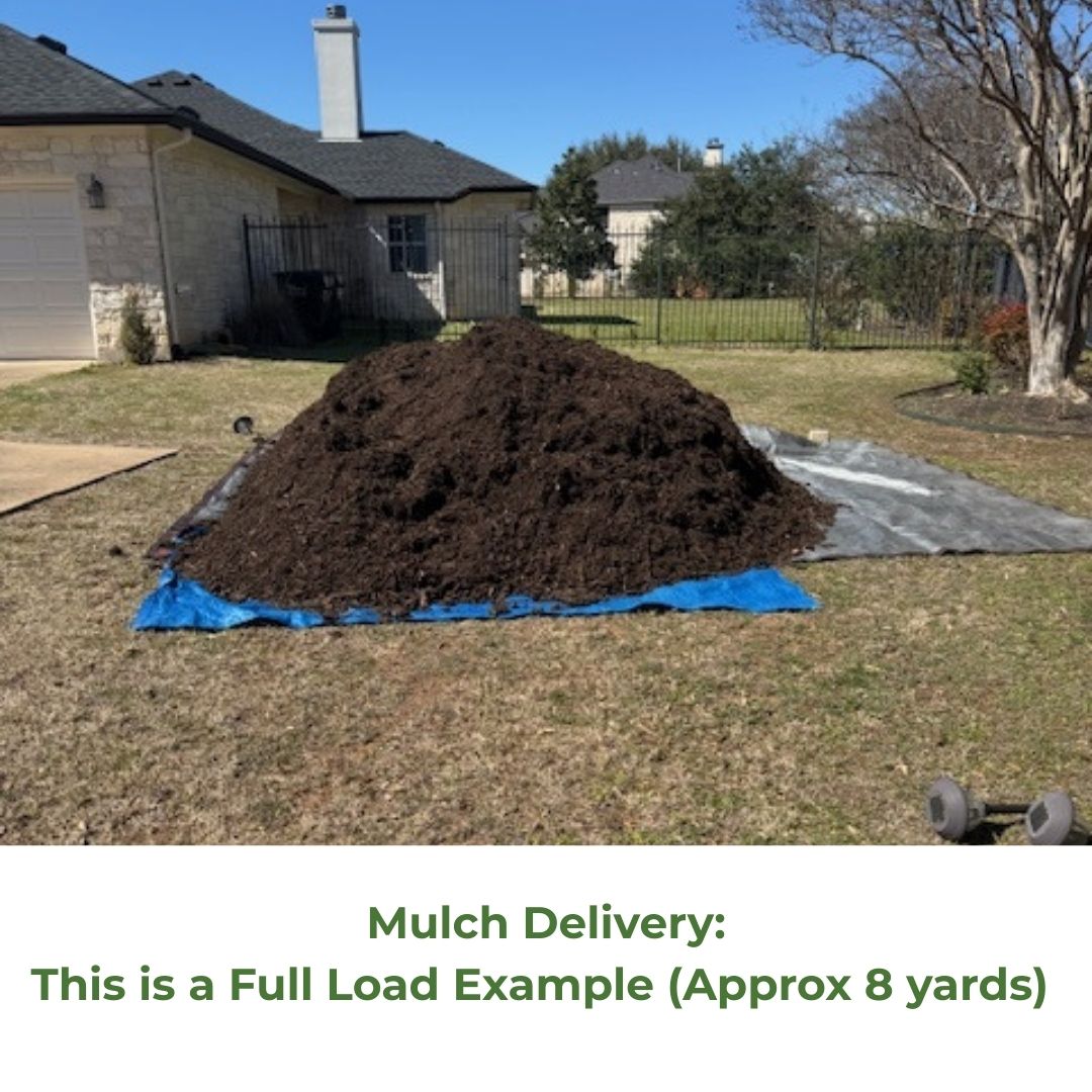 Mulch Delivery This is a Ful Load (Approx 8 yards)